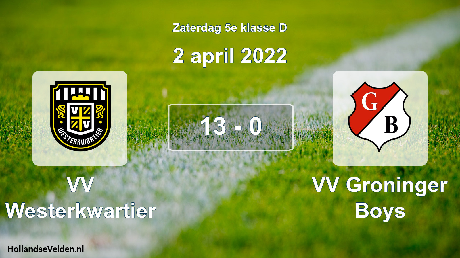 Total number of matches played: VV Westerkwartier - VV Groninger Boys 13 - 0 (2 April 2022)