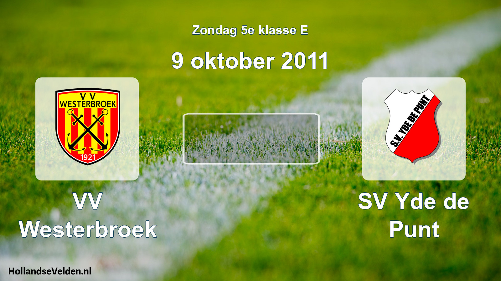 Scheduled Match: VV Westerbroek - SV Yde de Punt (9 October 2011)