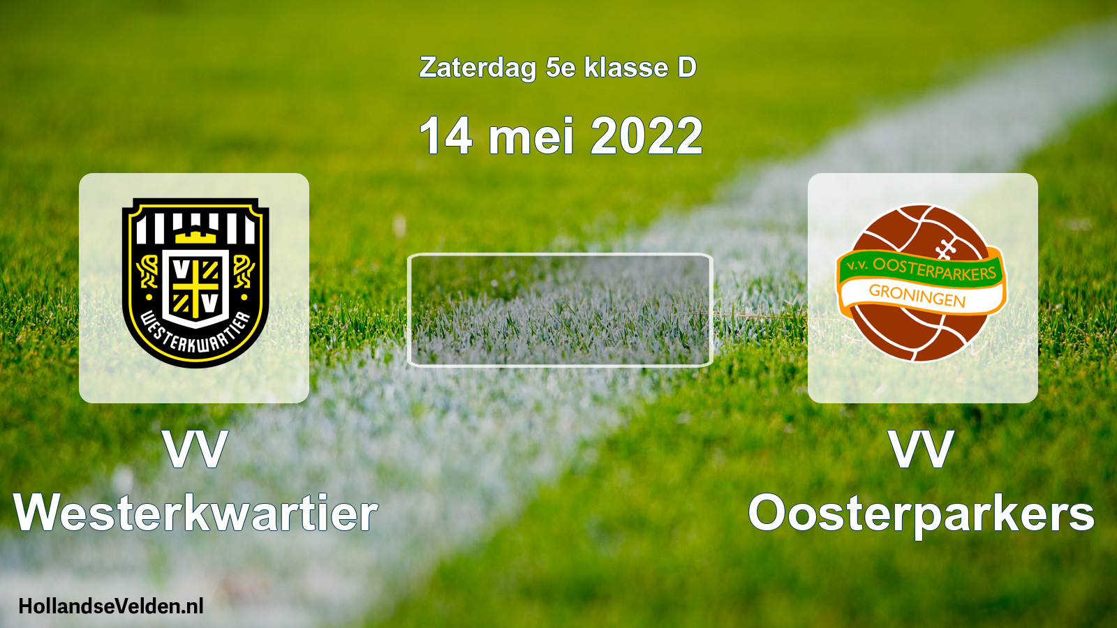 Scheduled Match: VV Westerkwartier - VV Oosterparkers (14 May 2022)