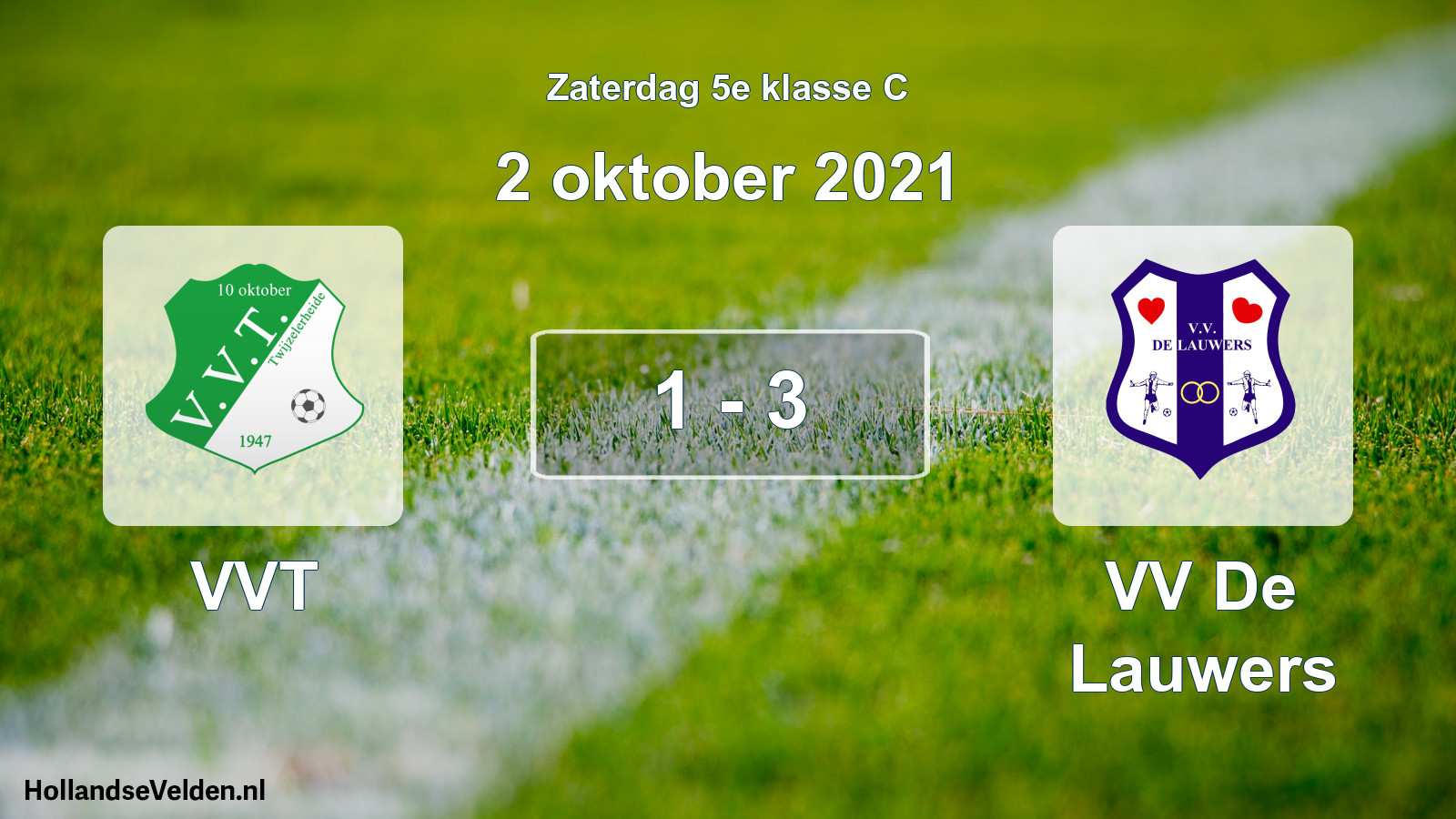 Total number of matches played: VVT - VV De Lauwers 1 - 3 (2 October 2021)