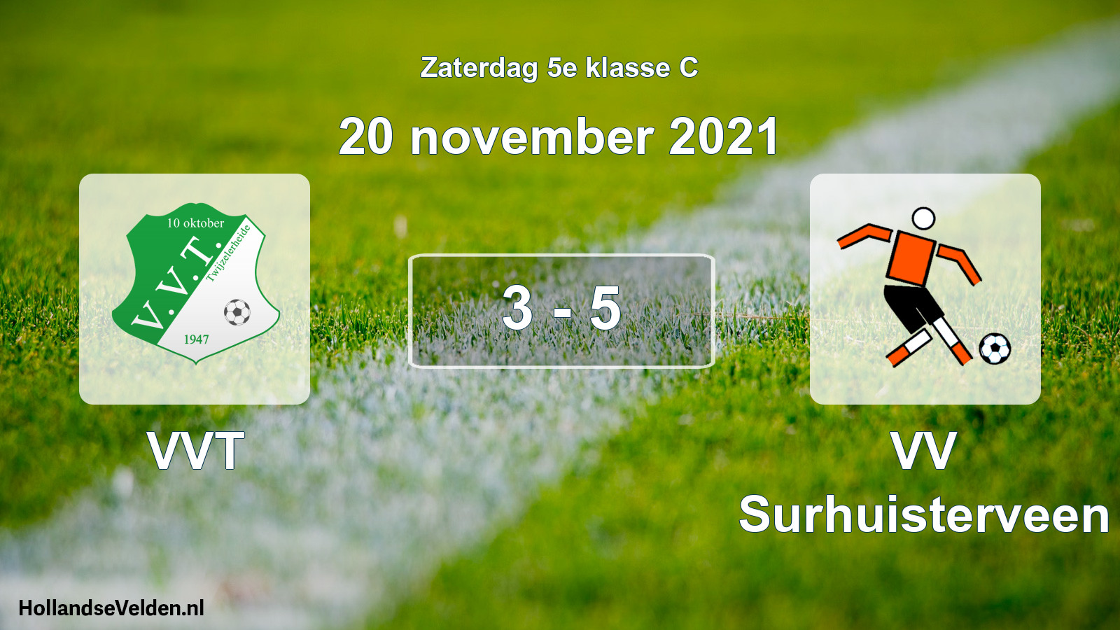 Total number of matches played: VVT - VV Surhuisterveen 3 - 5 (20 November 2021)
