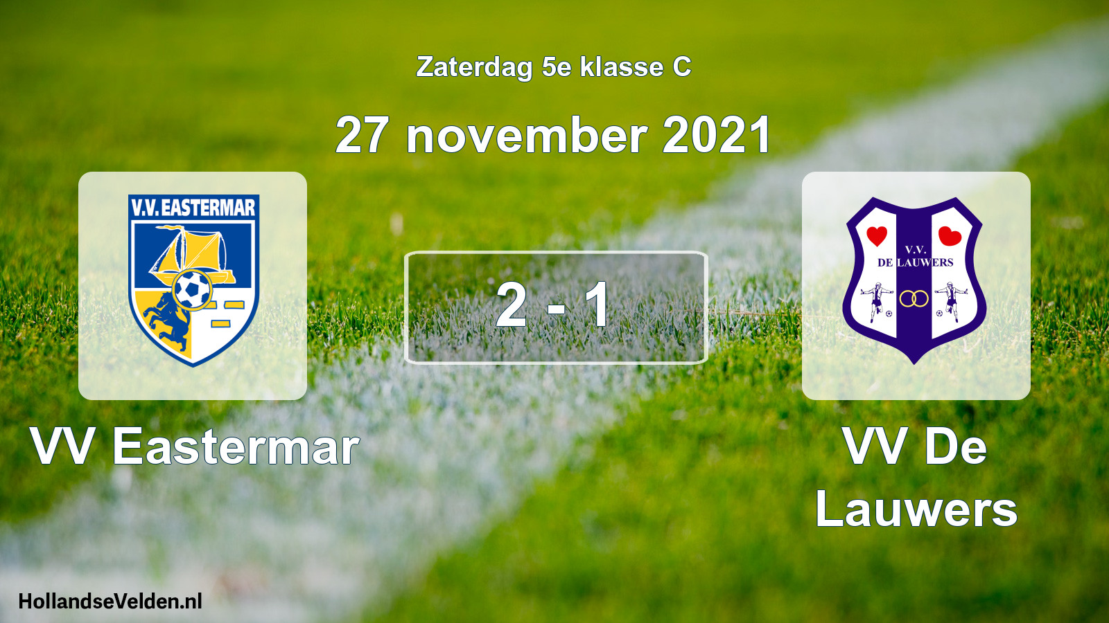 Total number of matches played: VV Eastermar - VV De Lauwers 2 - 1 (27 November 2021)