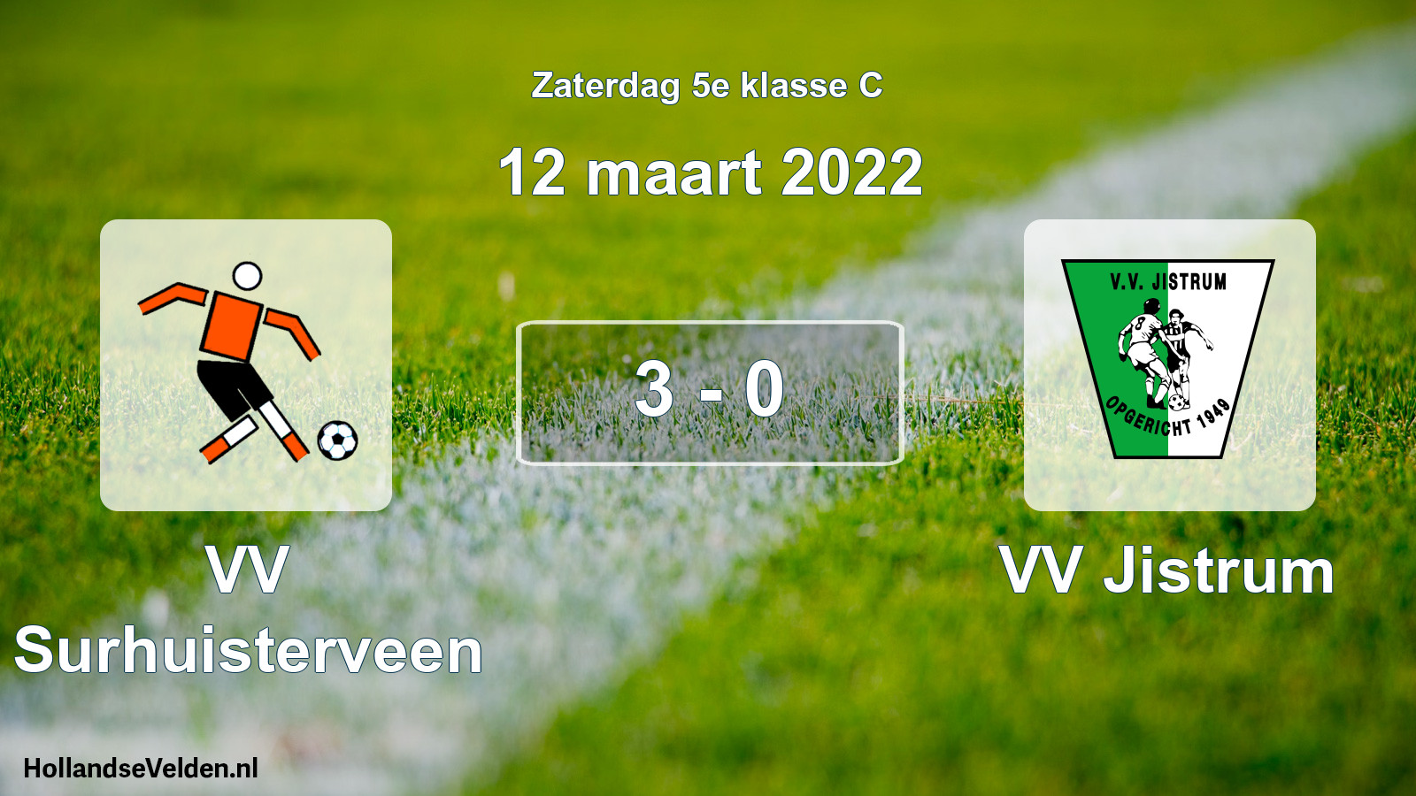 Total number of matches played: VV Surhuisterveen - VV Jistrum 3 - 0 (12 March 2022)
