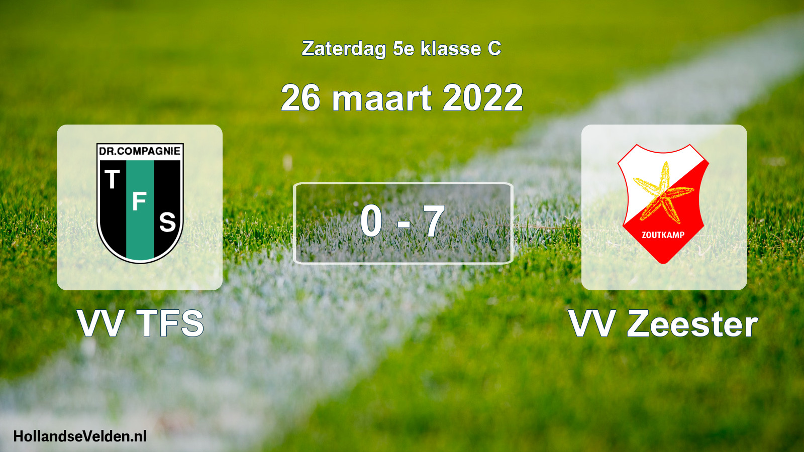 Total number of matches played: VV TFS - VV Zeester 0 - 7 (26 March 2022)