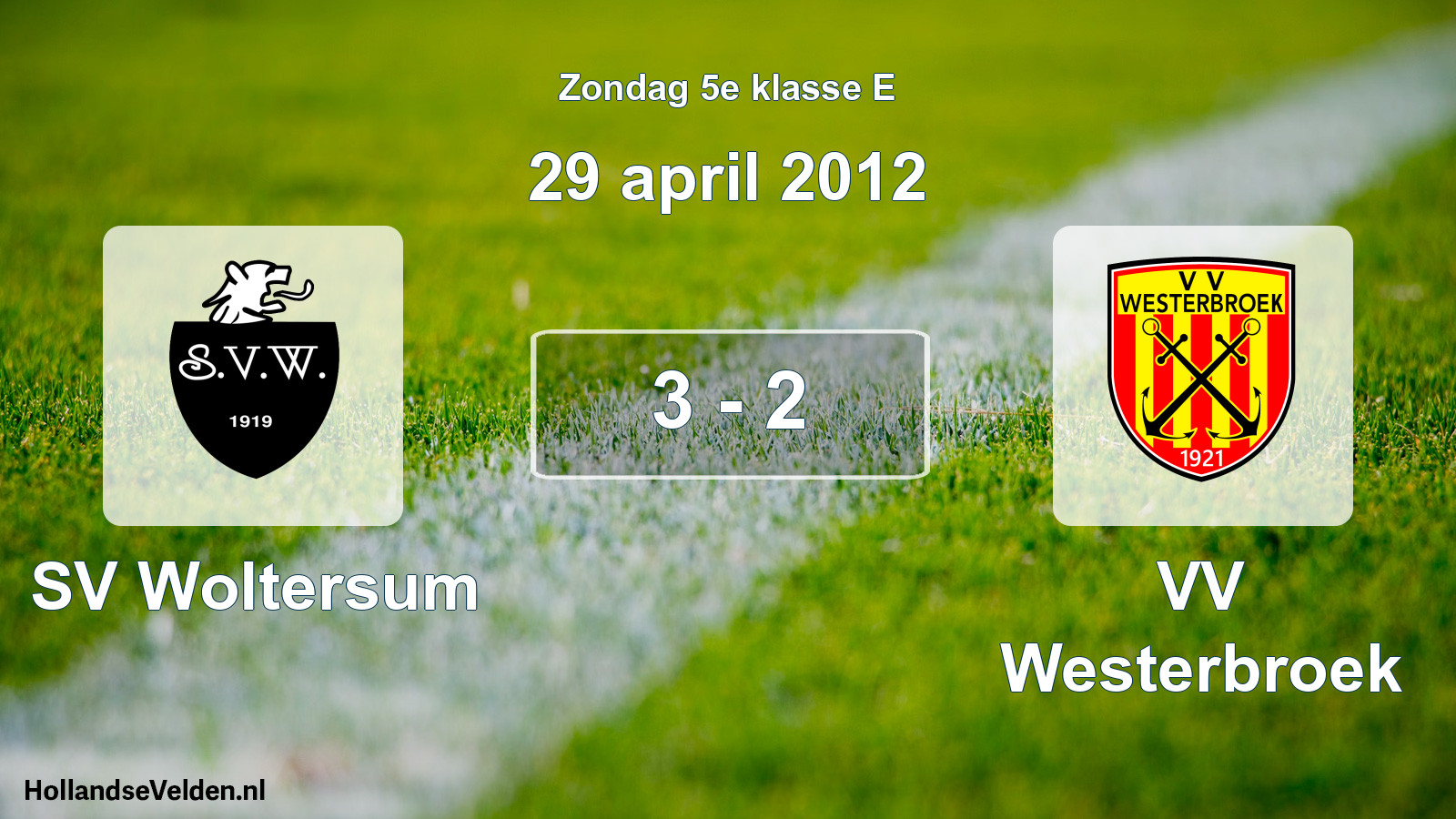 Total number of matches played: SV Woltersum - VV Westerbroek 3 - 2 (29 April 2012)