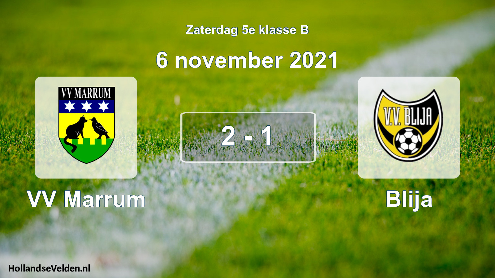 Total number of matches played: VV Marrum - Blija 2 - 1 (6 November 2021)