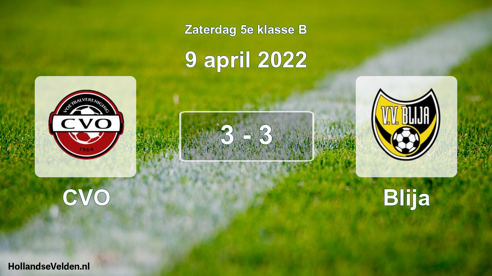Total number of matches played: CVO - Blija 3 - 3 (9 April 2022)