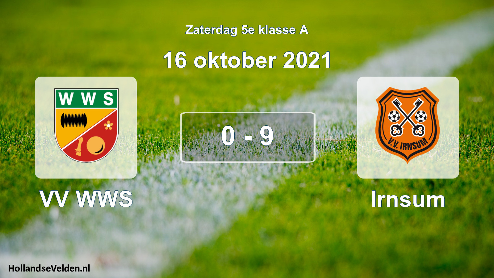 Total number of matches played: VV WWS - Irnsum 0 - 9 (16 October 2021)