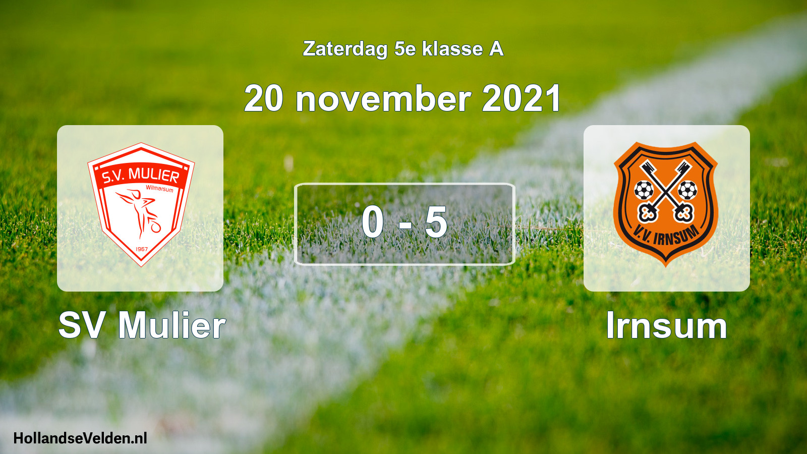 Total number of matches played: SV Mulier - Irnsum 0 - 5 (20 November 2021)