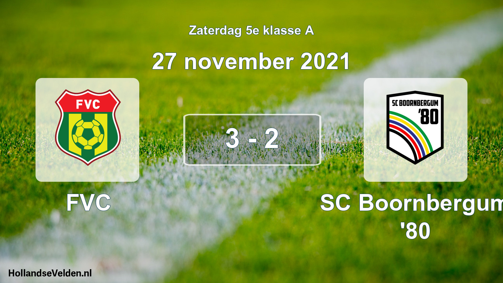 Total number of matches played: FVC - SC Boornbergum '80 3 - 2 (27 November 2021)