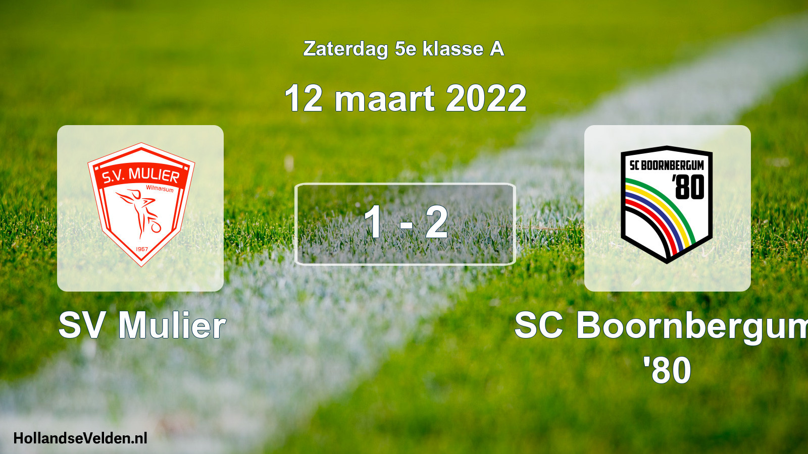 Total number of matches played: SV Mulier - SC Boornbergum '80 1 - 2 (12 March 2022)