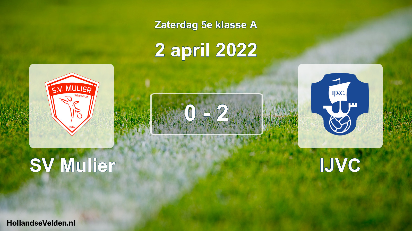 Total number of matches played: SV Mulier - IJVC 0 - 2 (2 April 2022)