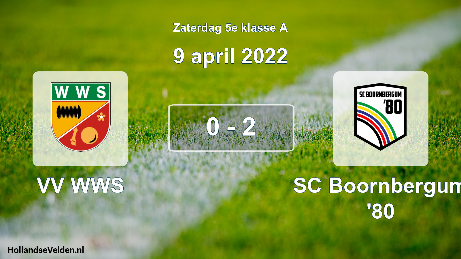 Total number of matches played: VV WWS - SC Boornbergum '80 0 - 2 (9 April 2022)