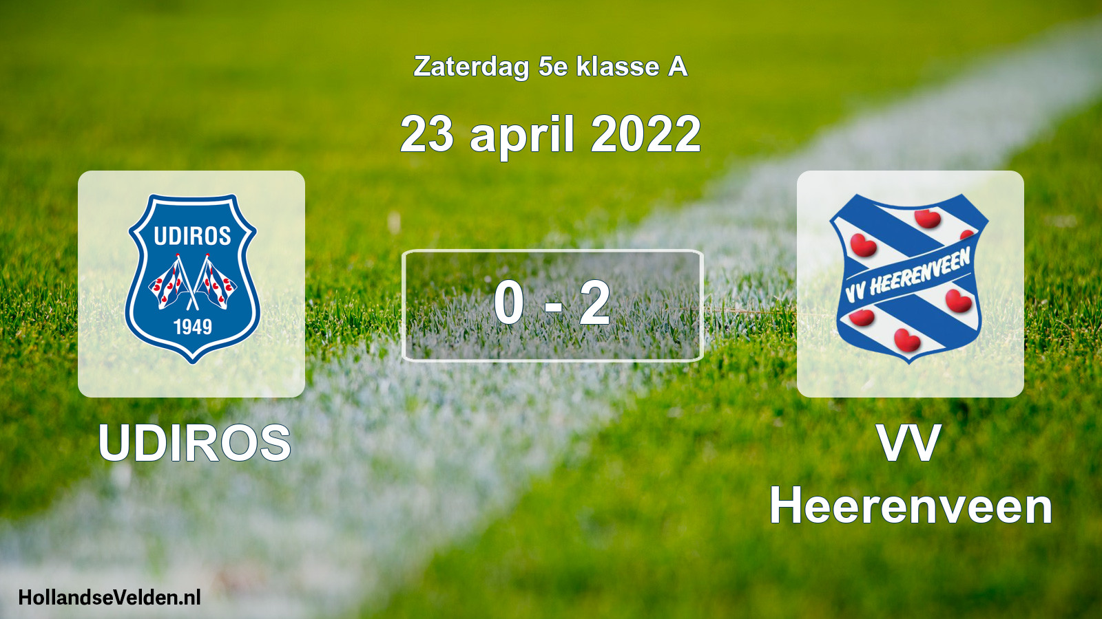 Total number of matches played: UDIROS - VV Heerenveen 0 - 2 (23 April 2022)