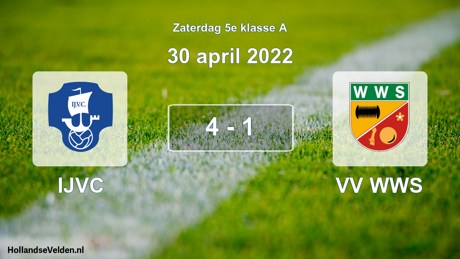 Total number of matches played: IJVC - VV WWS 4 - 1 (30 April 2022)