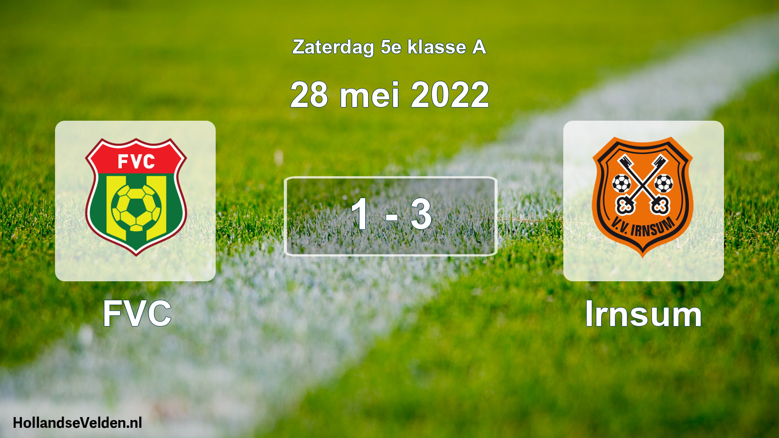 Total number of matches played: FVC - Irnsum 1 - 3 (28 May 2022)