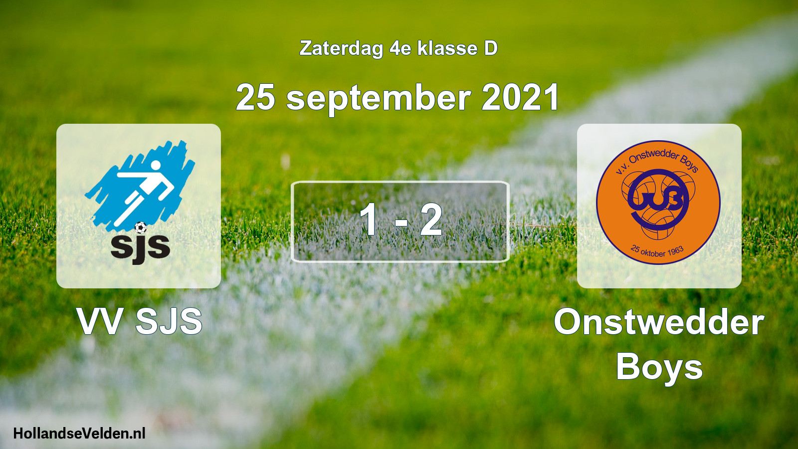 Total number of matches played: VV SJS - Onstwedder Boys 1 - 2 (25 September 2021)
