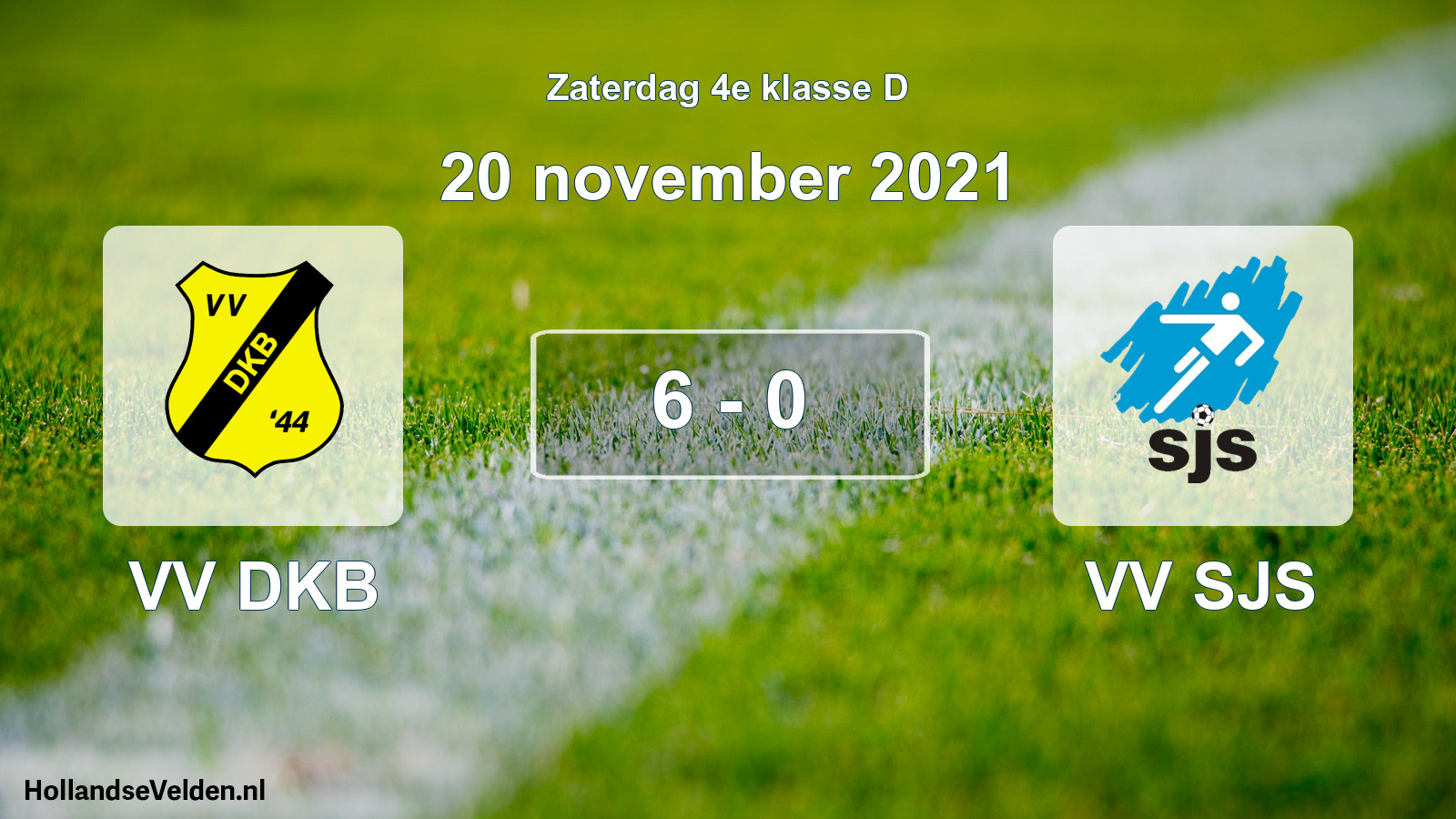 Total number of matches played: VV DKB - VV SJS 6 - 0 (20 November 2021)