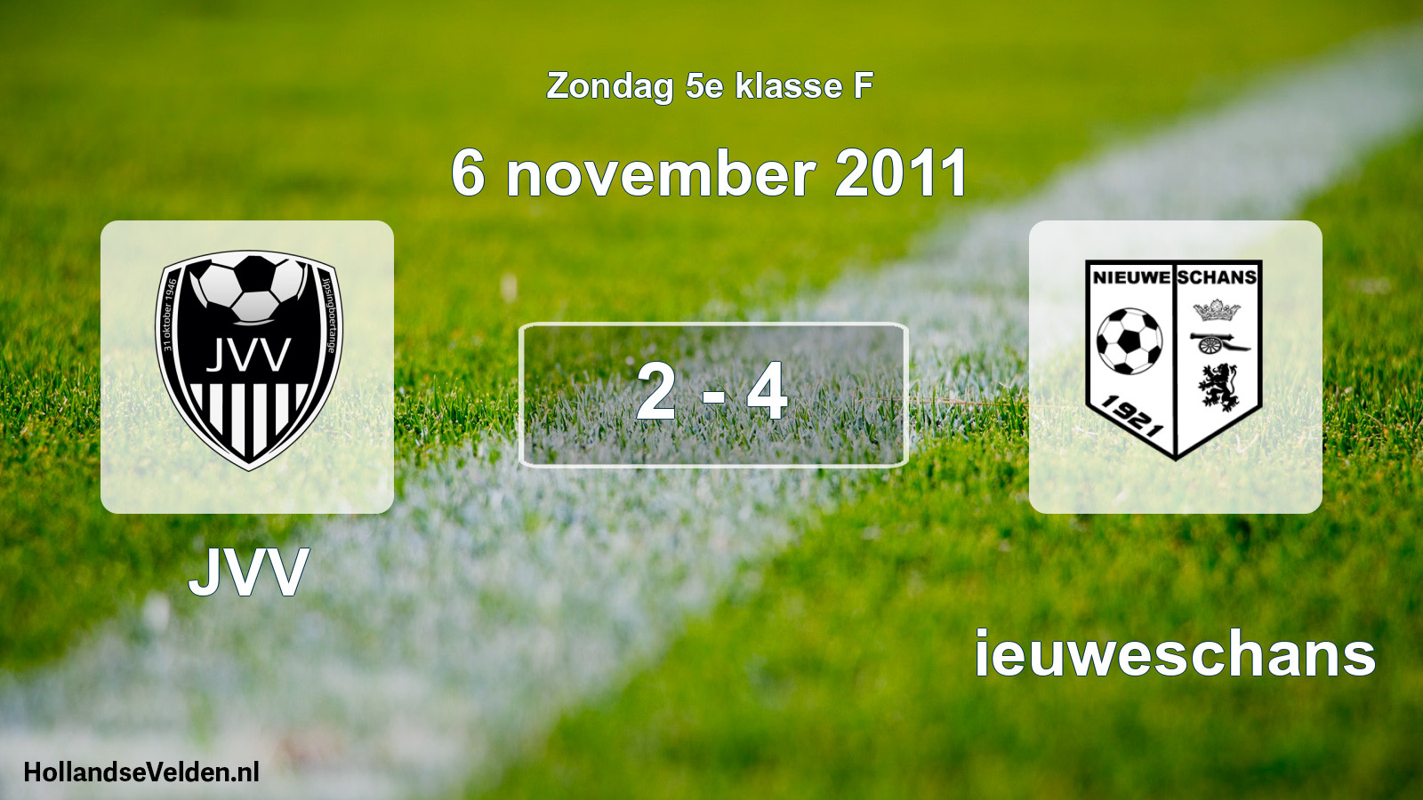 Total number of matches played: JVV - Nieuweschans 2 - 4 (6 November 2011)