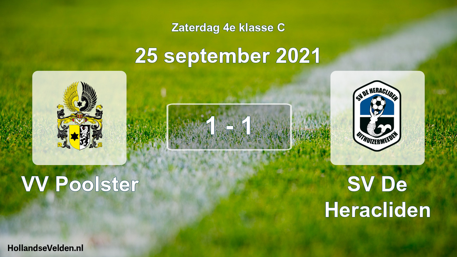 Total number of matches played: VV Poolster - SV De Heracliden 1 - 1 (25 September 2021)