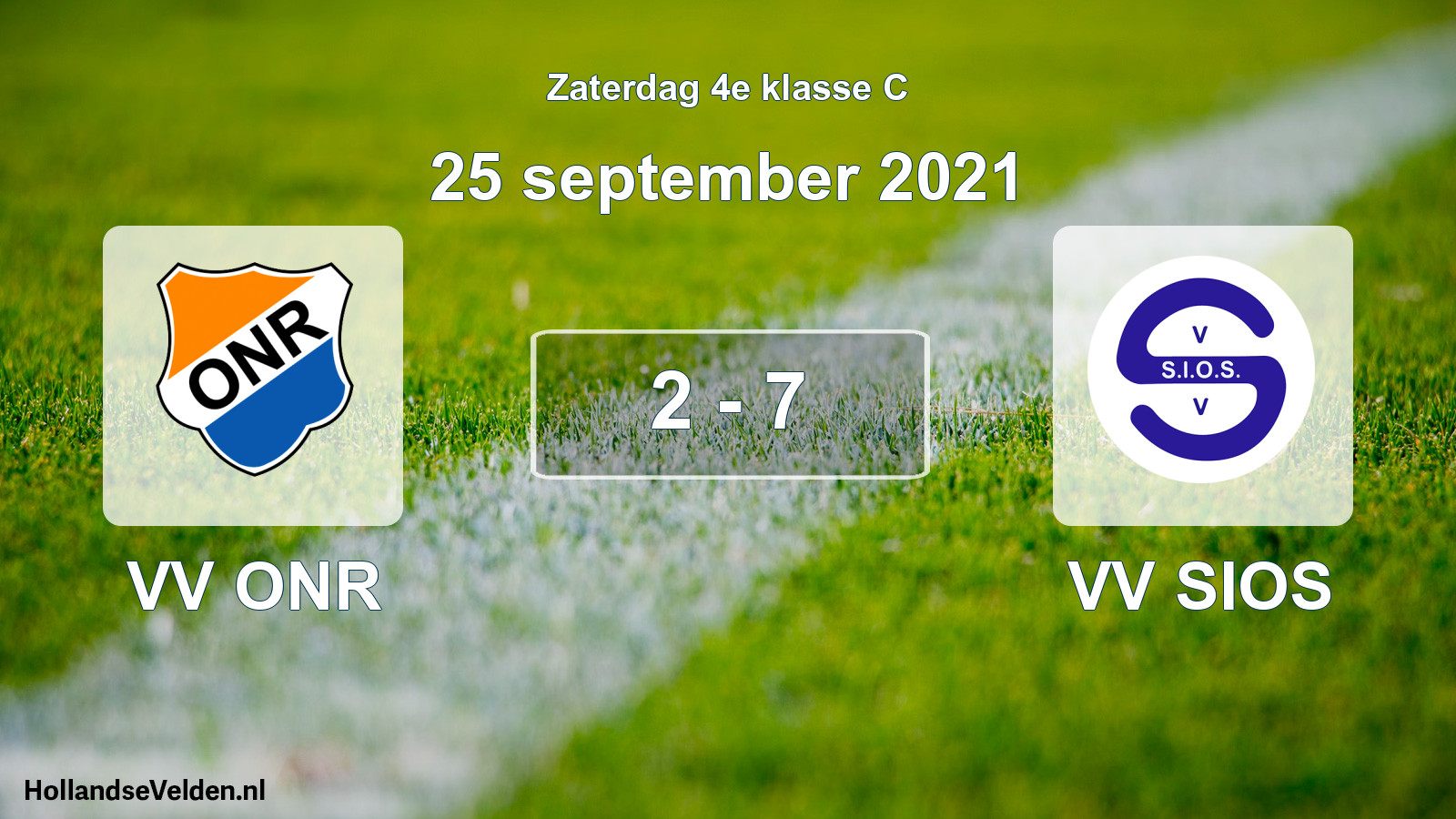 Total number of matches played: VV ONR - VV SIOS 2 - 7 (25 September 2021)