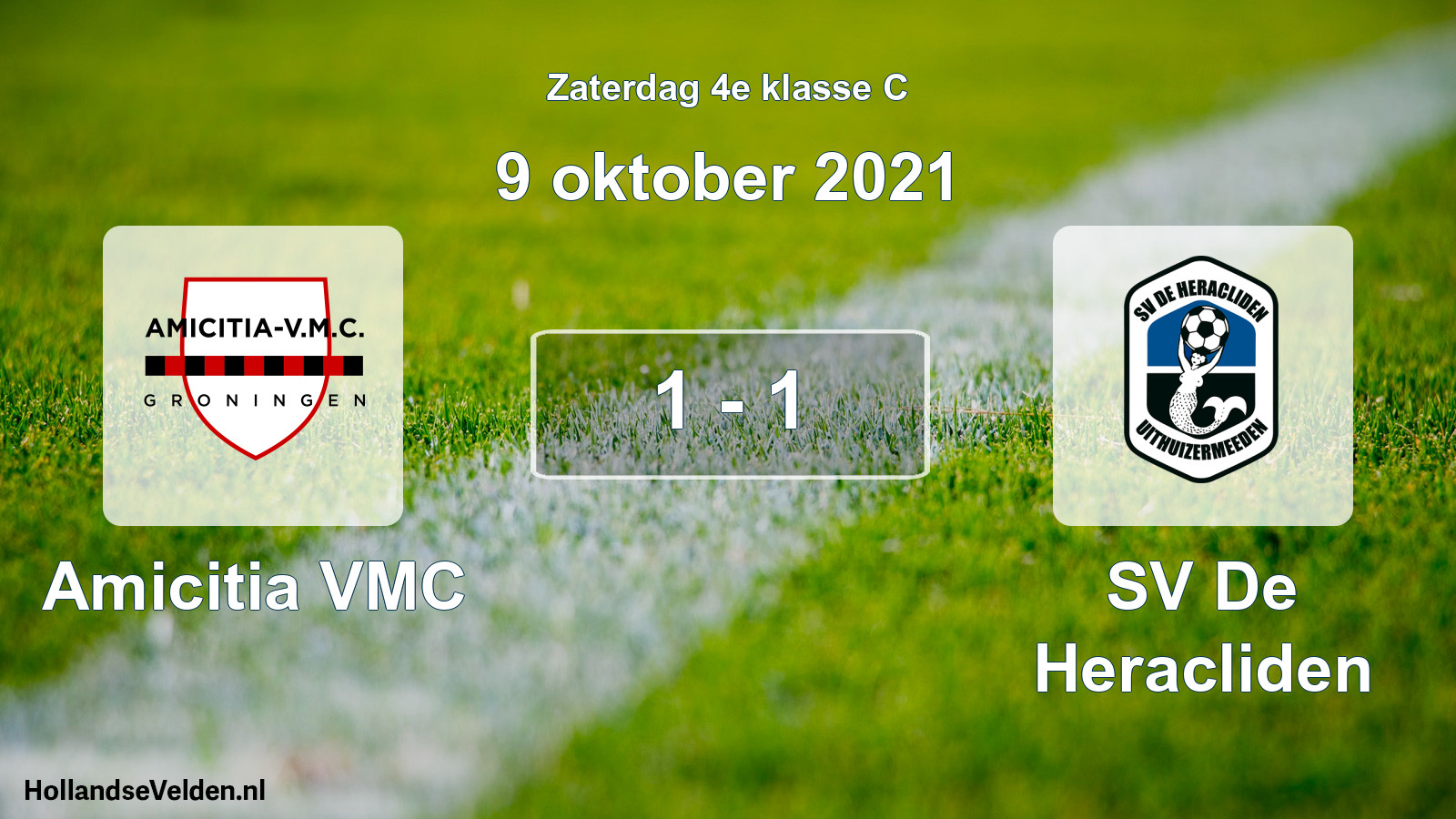 Total number of matches played: Amicitia VMC - SV De Heracliden 1 - 1 (9 October 2021)