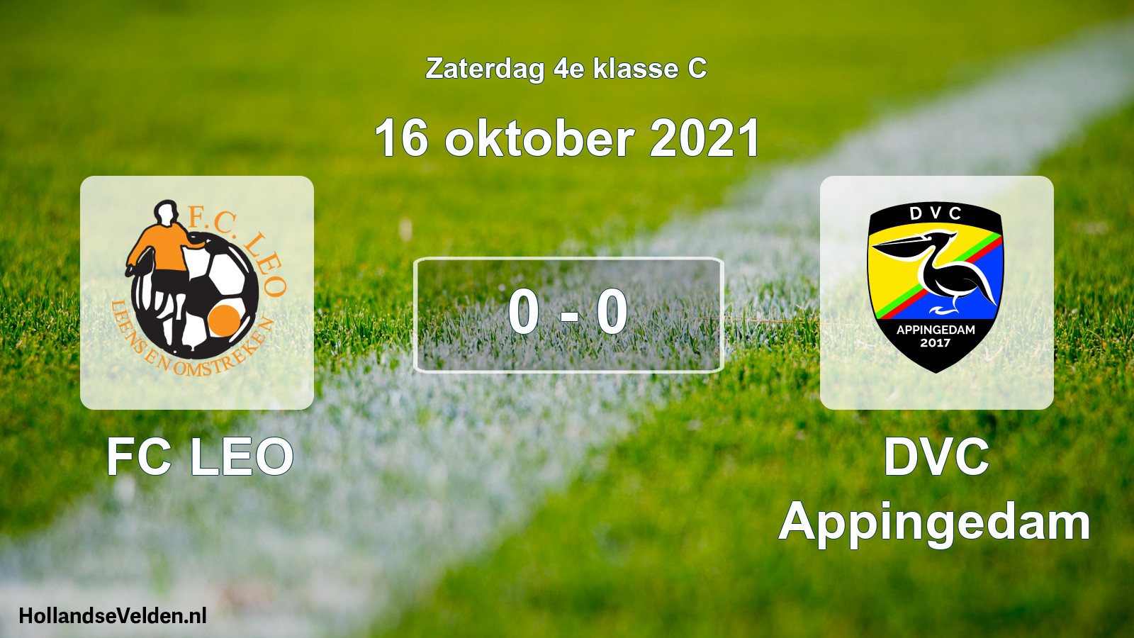 Total number of matches played: FC LEO - DVC Appingedam 0 - 0 (16 October 2021)