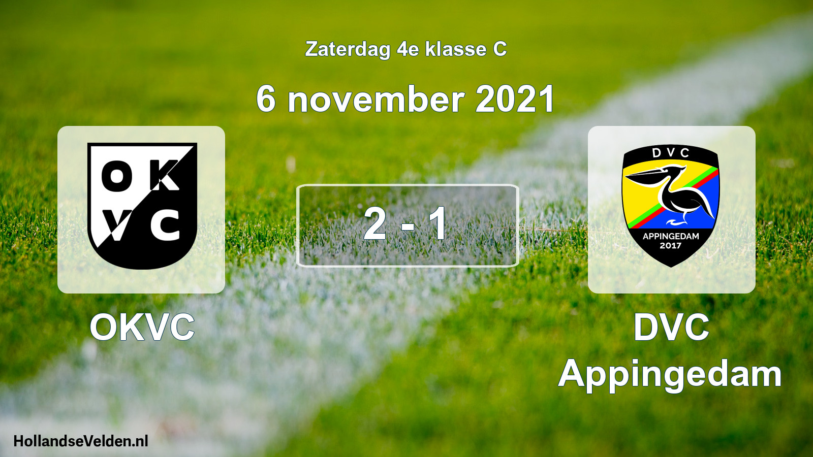 Total number of matches played: OKVC - DVC Appingedam 2 - 1 (6 November 2021)