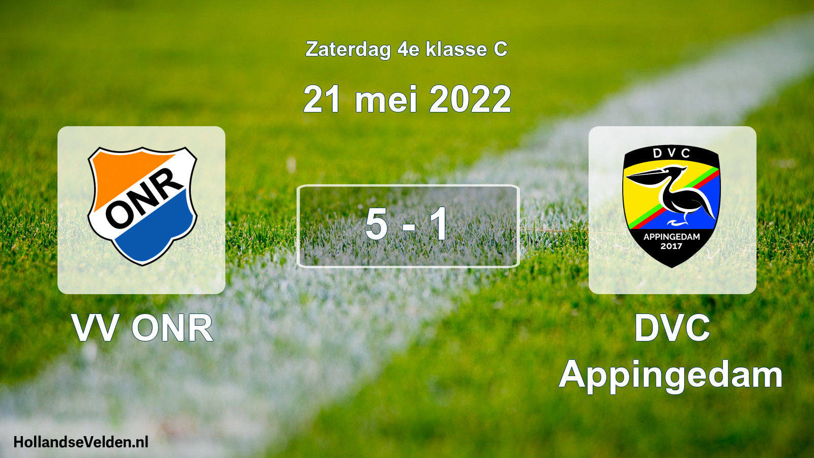Total number of matches played: VV ONR - DVC Appingedam 5 - 1 (21 May 2022)