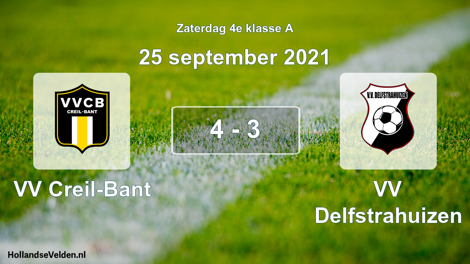 Total number of matches played: VV Creil-Bant - VV Delfstrahuizen 4 - 3 (25 September 2021)