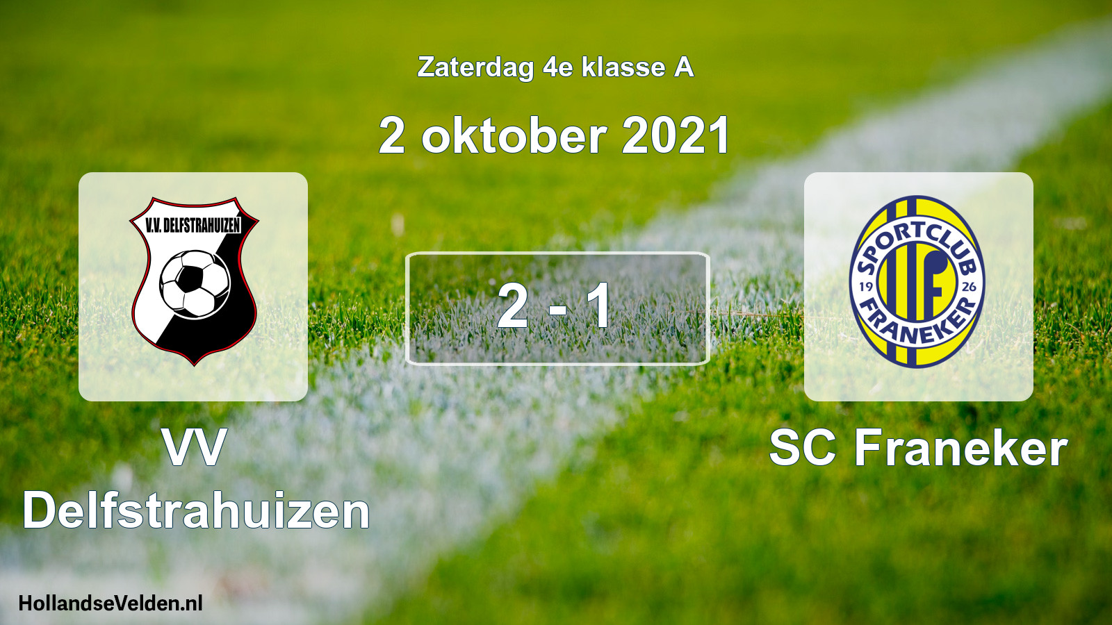 Total number of matches played: VV Delfstrahuizen - SC Franeker 2 - 1 (2 October 2021)