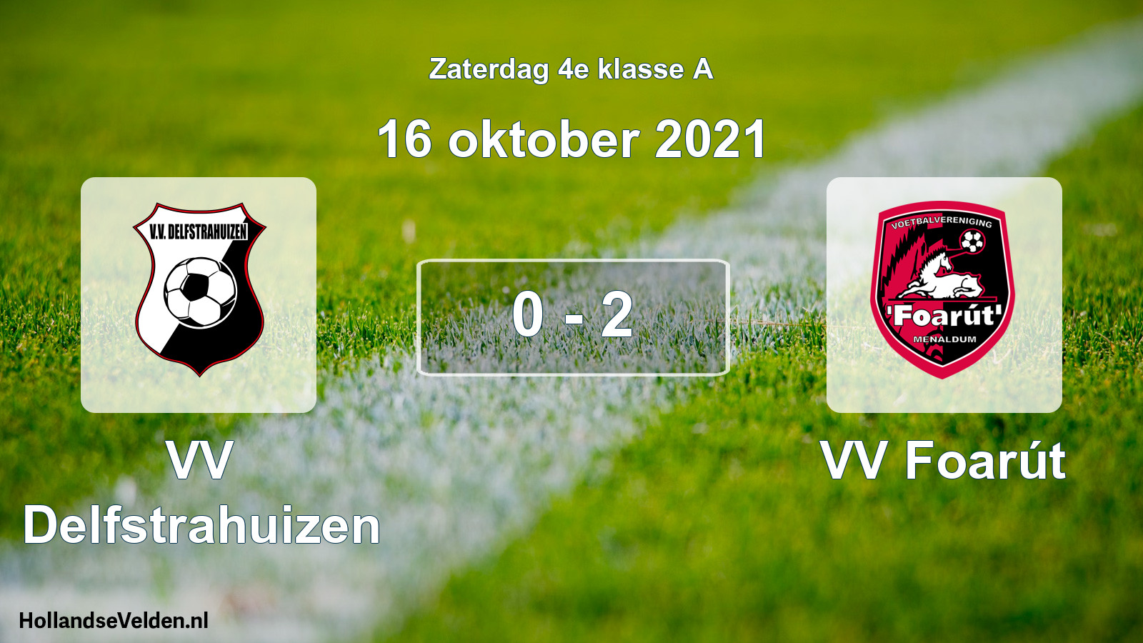 Total number of matches played: VV Delfstrahuizen - VV Foarút 0 - 2 (16 October 2021)