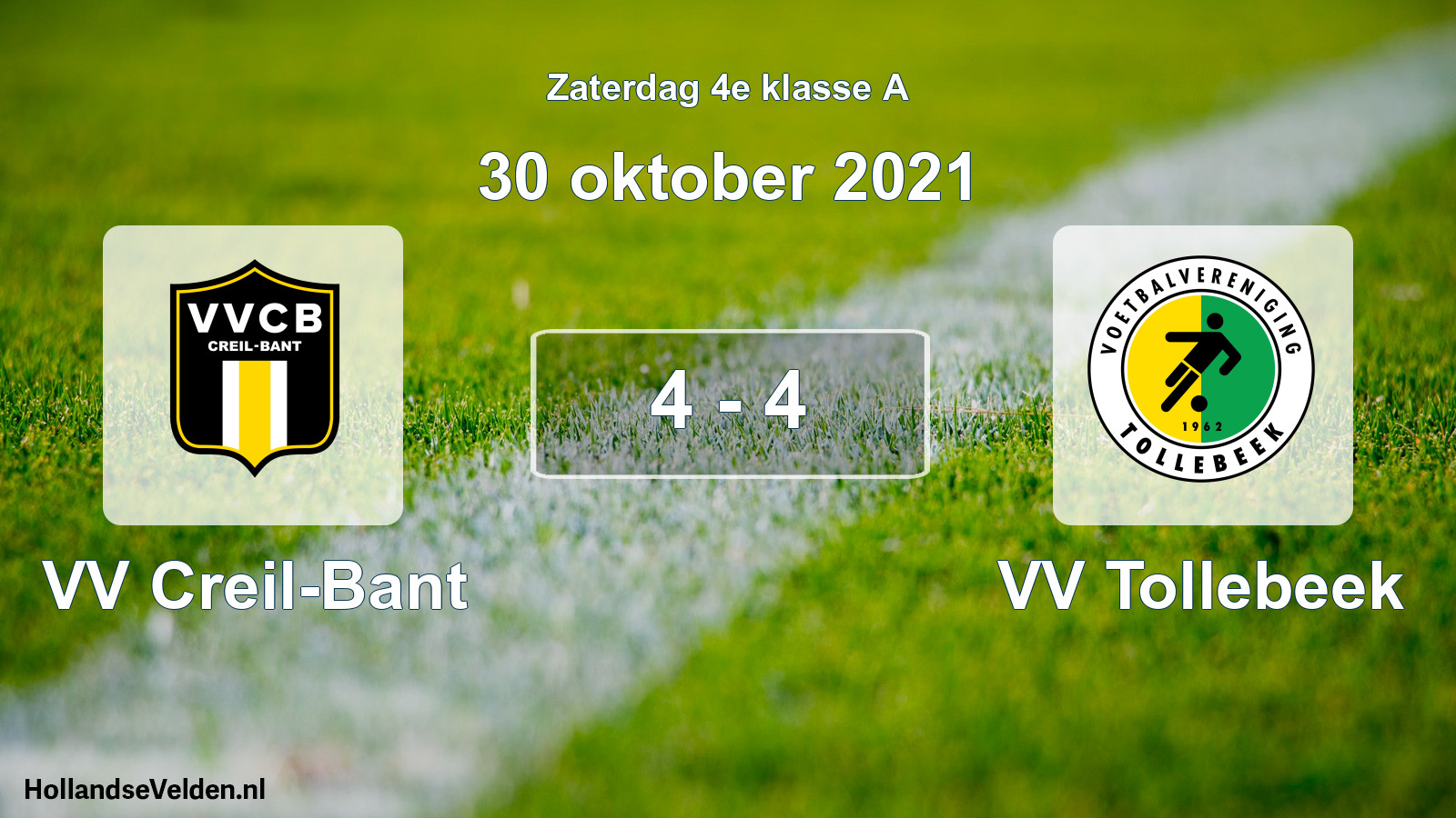 Total number of matches played: VV Creil-Bant - VV Tollebeek 4 - 4 (30 October 2021)