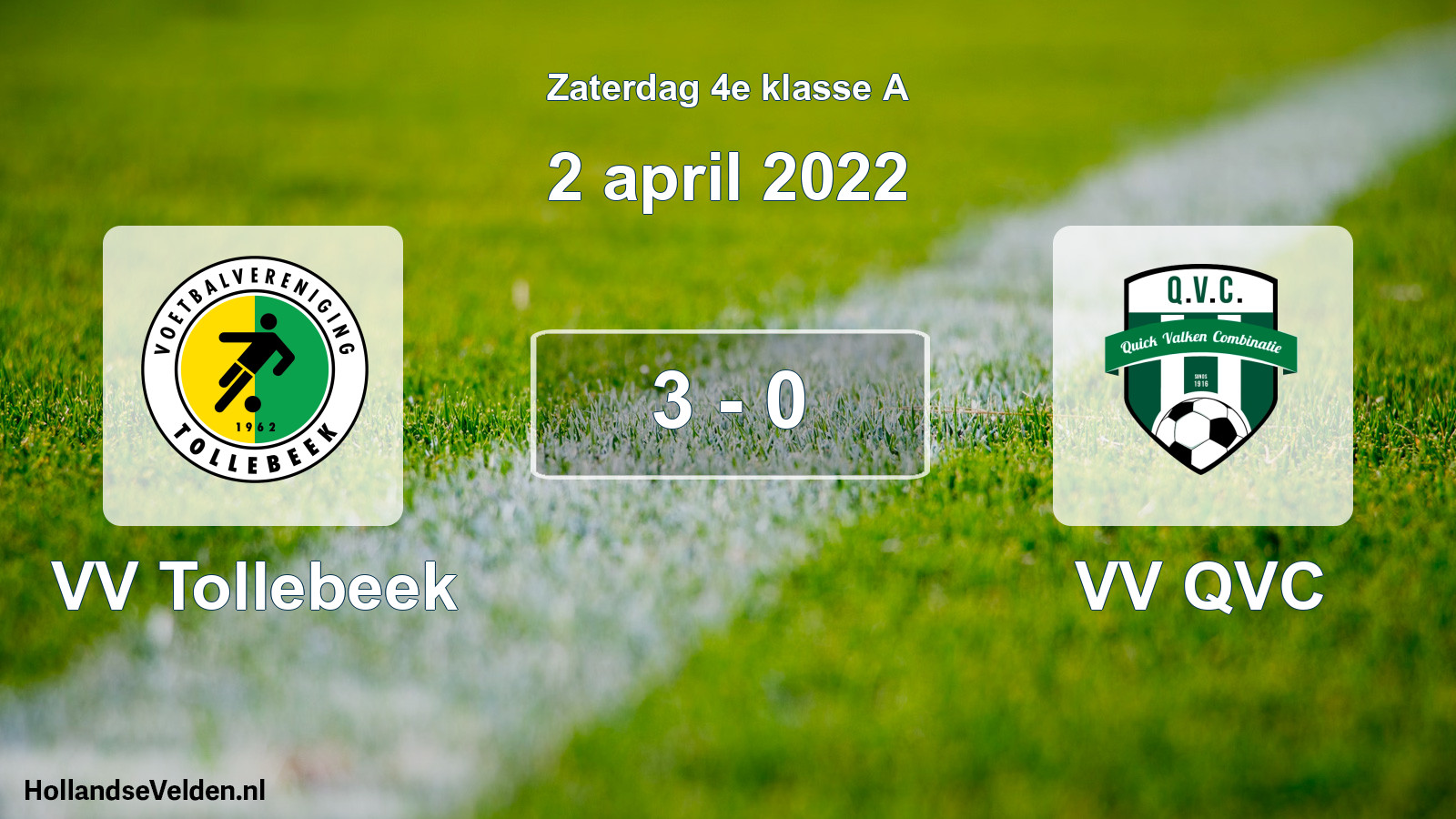 Total number of matches played: VV Tollebeek - VV QVC 3 - 0 (2 April 2022)