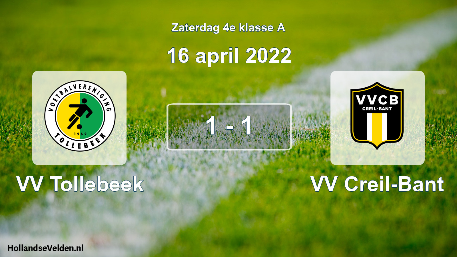 Total number of matches played: VV Tollebeek - VV Creil-Bant 1 - 1 (16 April 2022)