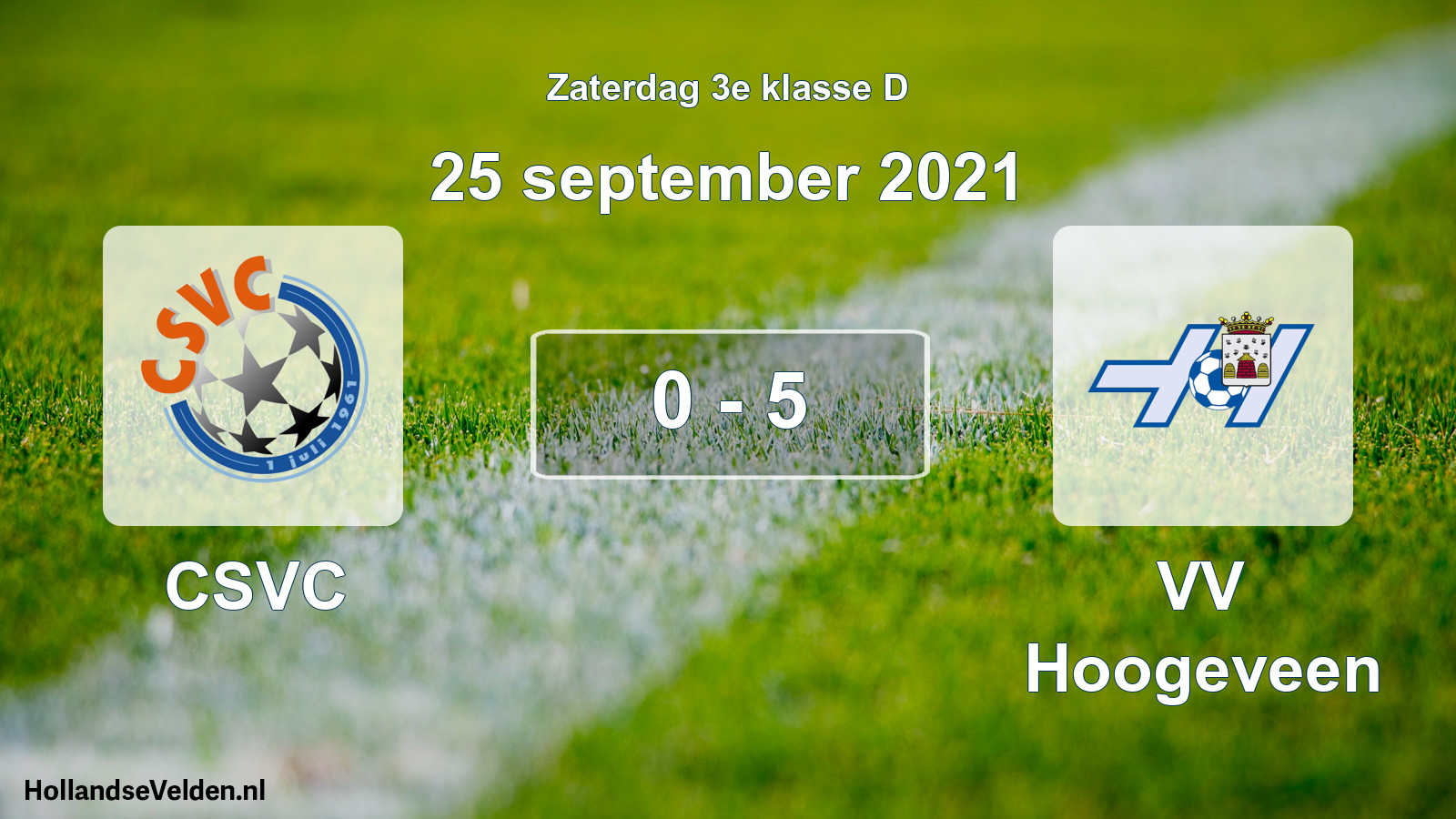 Total number of matches played: CSVC - VV Hoogeveen 0 - 5 (25 September 2021)