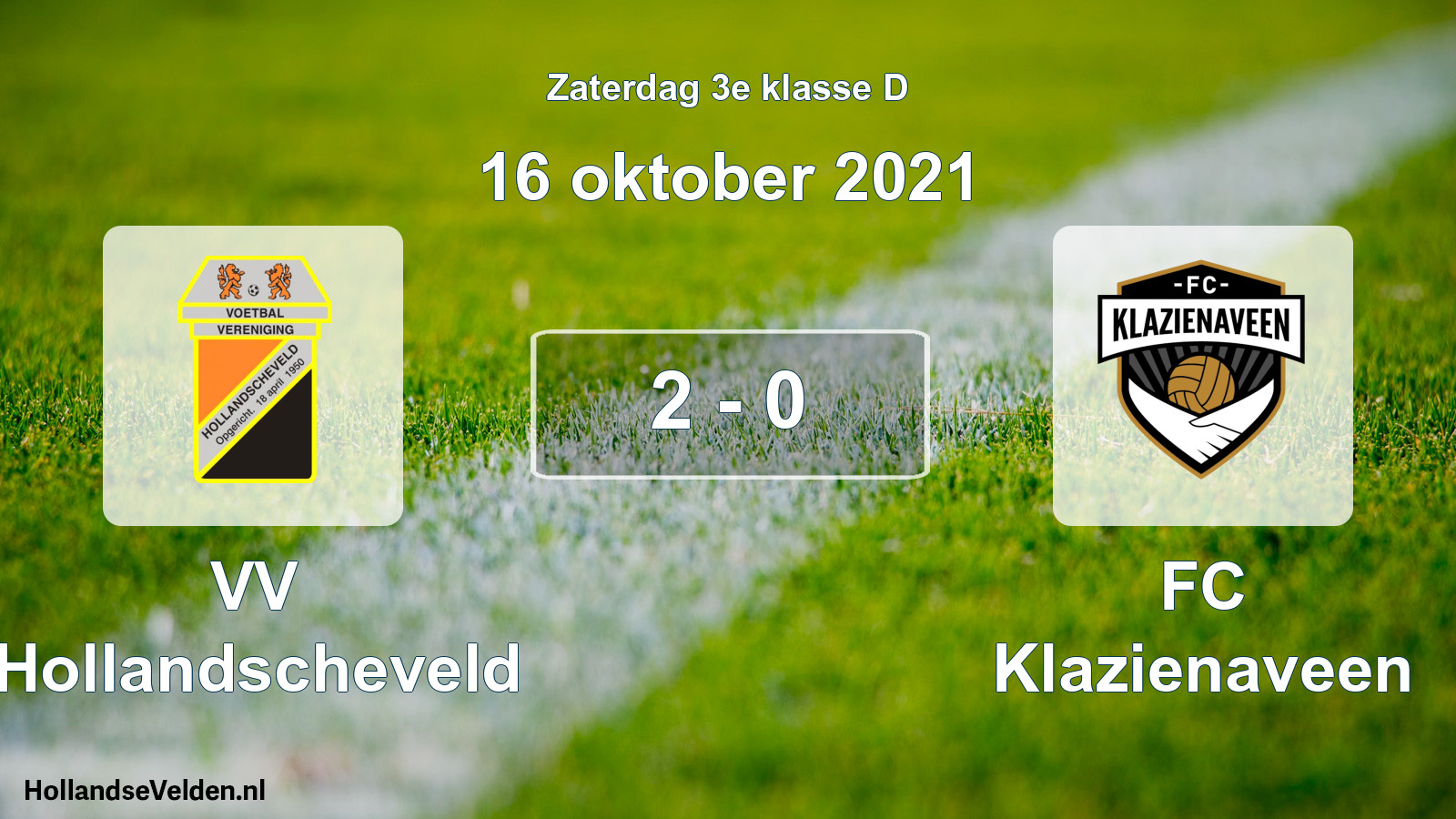 Total number of matches played: VV Hollandscheveld - FC Klazienaveen 2 - 0 (16 October 2021)