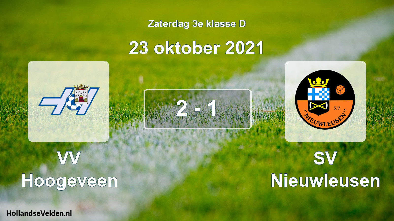 Total number of matches played: VV Hoogeveen - SV Nieuwleusen 2 - 1 (23 October 2021)