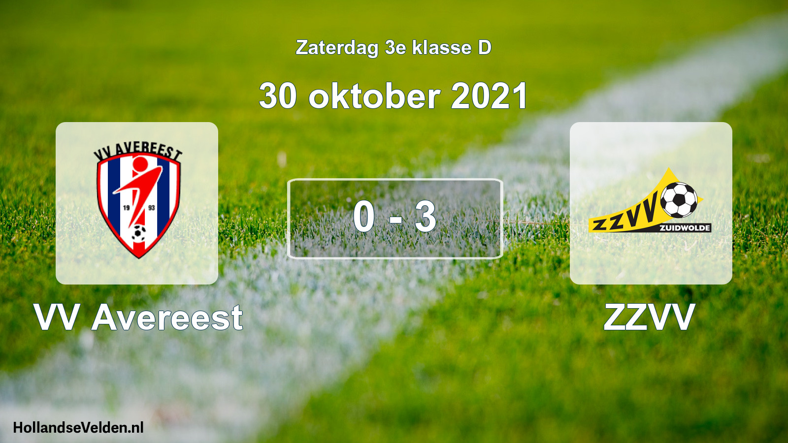 Total number of matches played: VV Avereest - ZZVV 0 - 3 (30 October 2021)