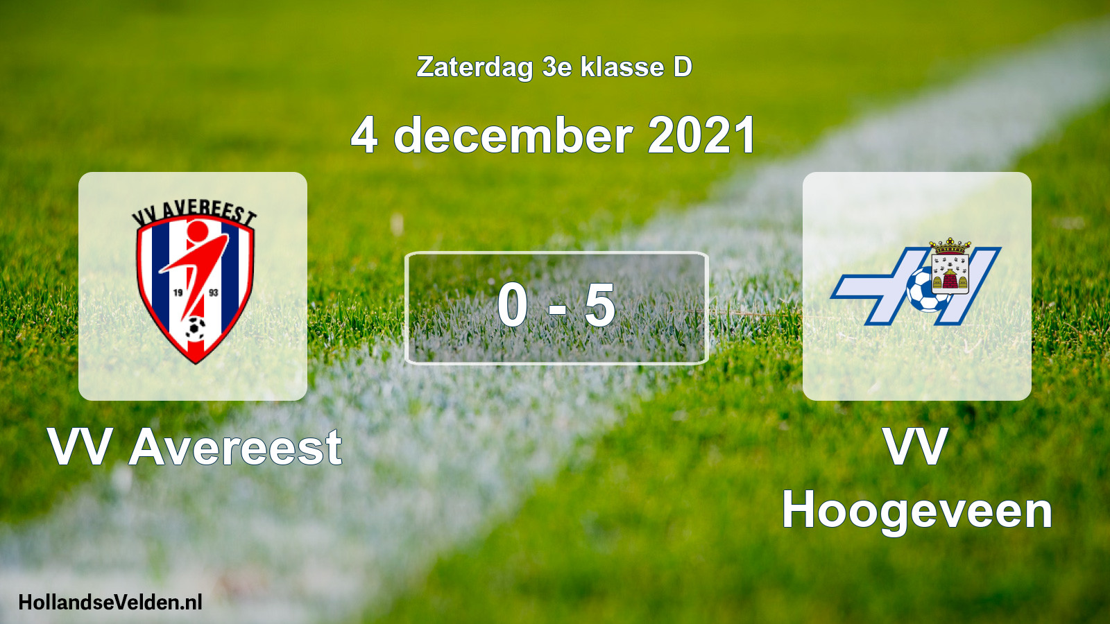 Total number of matches played: VV Avereest - VV Hoogeveen 0 - 5 (4 December 2021)