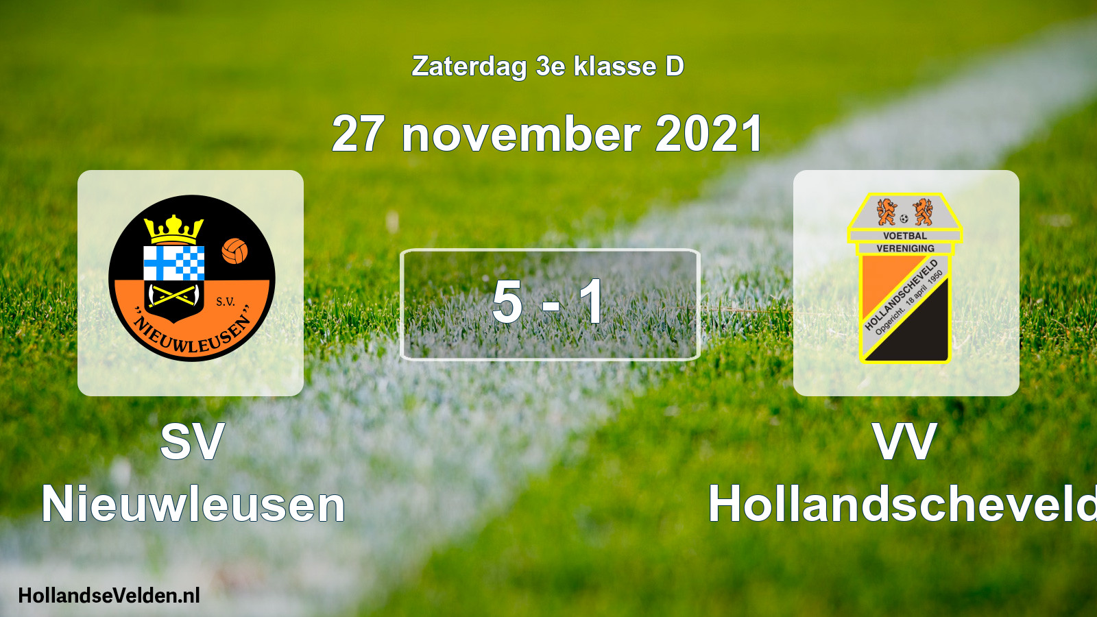 Total number of matches played: SV Nieuwleusen - VV Hollandscheveld 5 - 1 (27 November 2021)