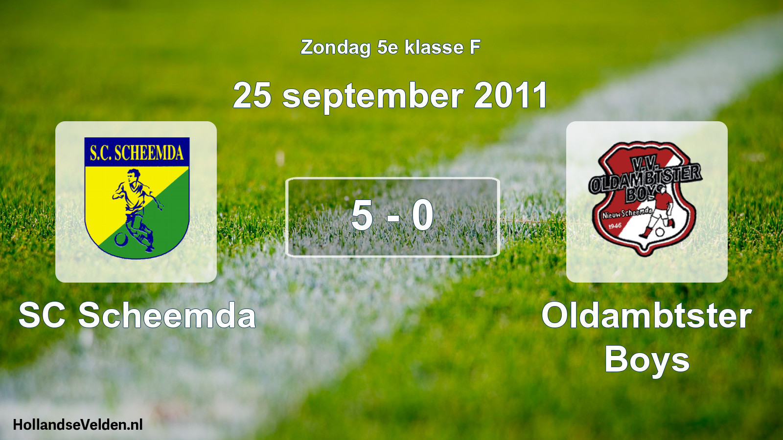 Total number of matches played: SC Scheemda - Oldambtster Boys 5 - 0 (25 September 2011)