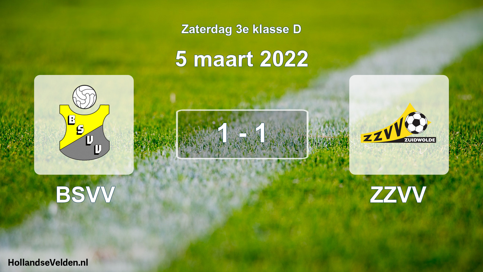 Total number of matches played: BSVV - ZZVV 1 - 1 (5 March 2022)