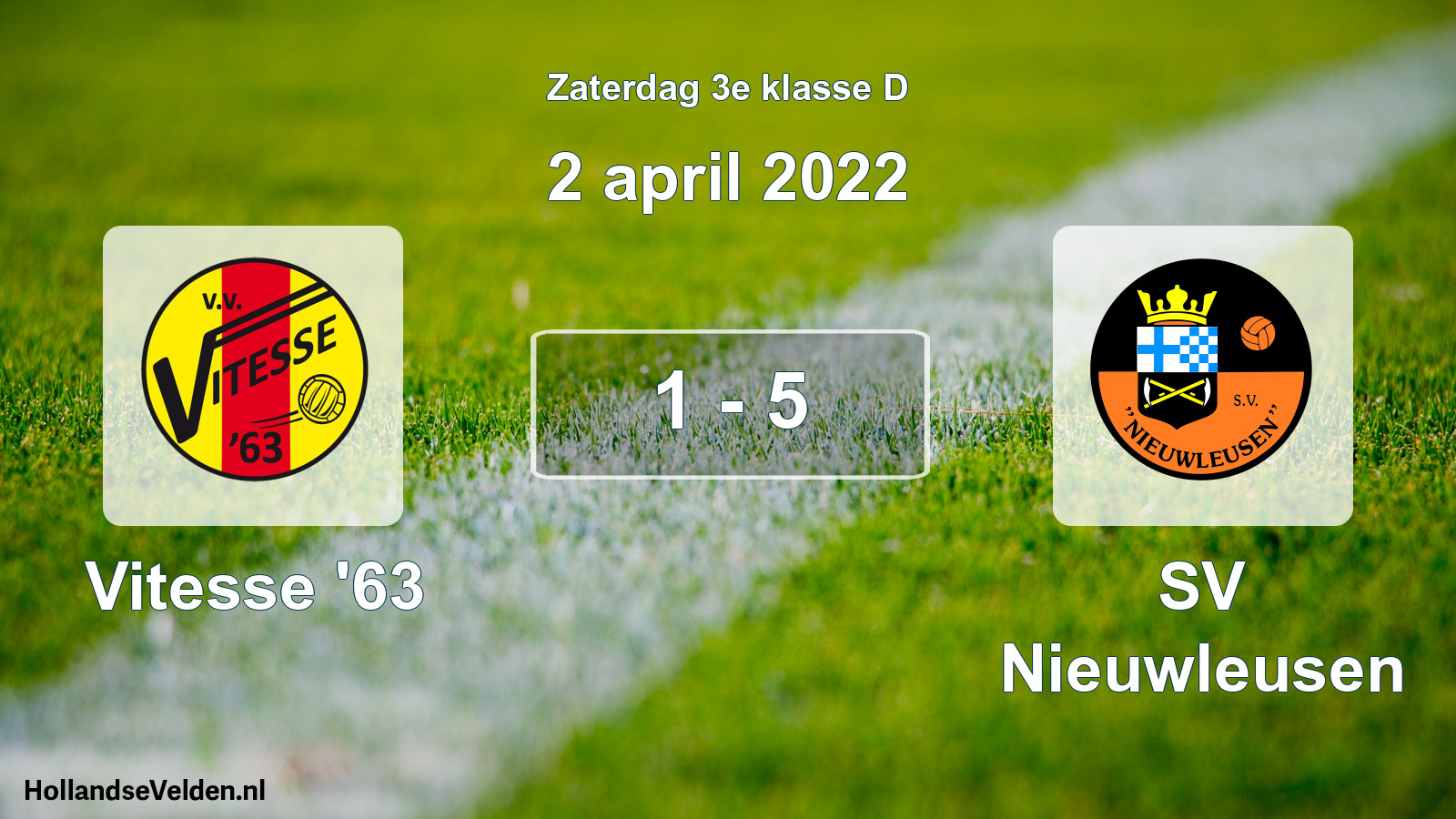 Total number of matches played: Vitesse '63 - SV Nieuwleusen 1 - 5 (2 April 2022)