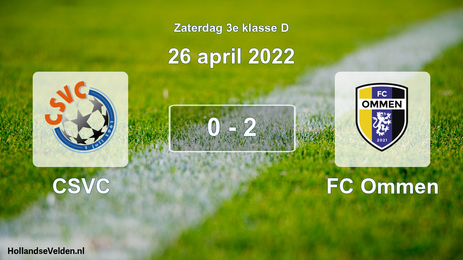 Total number of matches played: CSVC - FC Ommen 0 - 2 (26 April 2022)