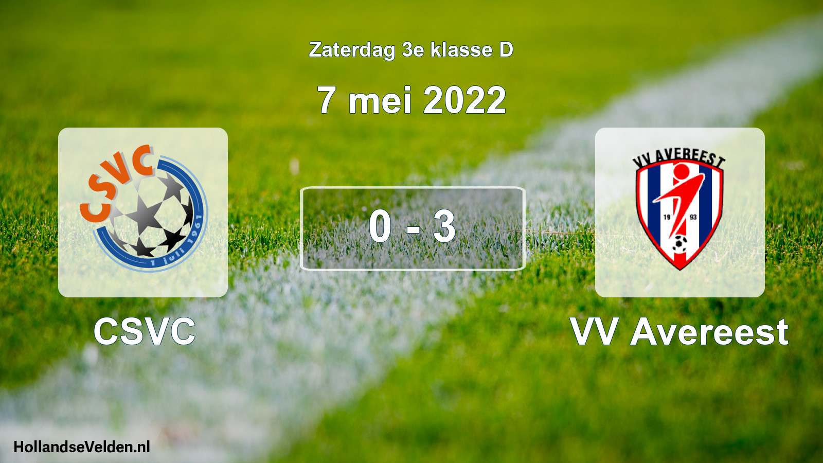 Total number of matches played: CSVC - VV Avereest 0 - 3 (7 May 2022)