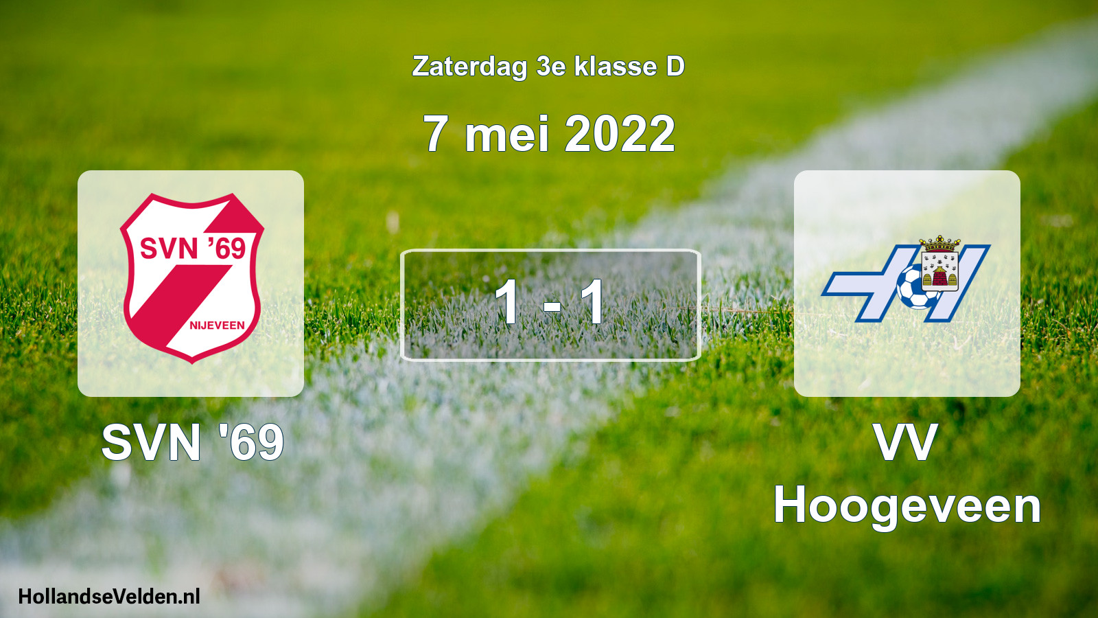 Total number of matches played: SVN '69 - VV Hoogeveen 1 - 1 (7 May 2022)