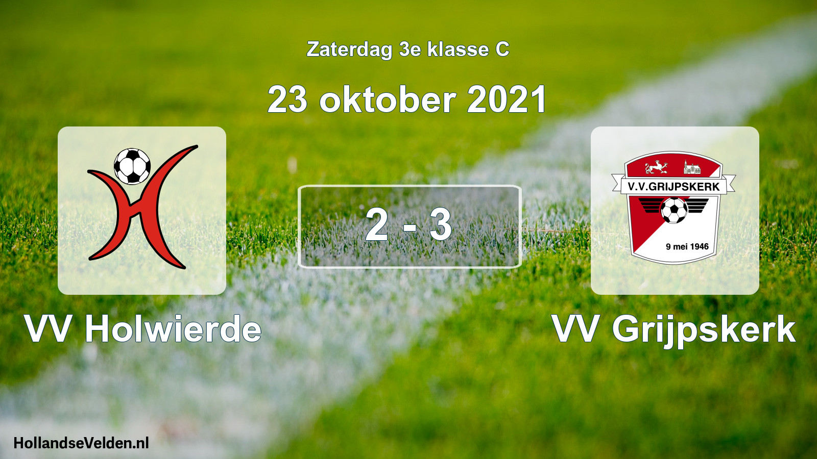 Total number of matches played: VV Holwierde - VV Grijpskerk 2 - 3 (23 October 2021)