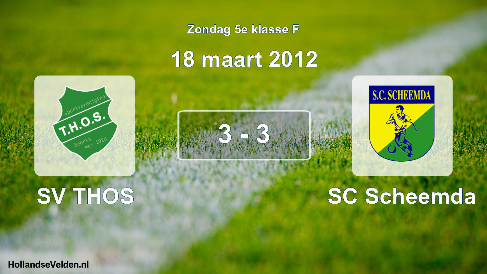 Total number of matches played: SV THOS - SC Scheemda 3 - 3 (18 March 2012)