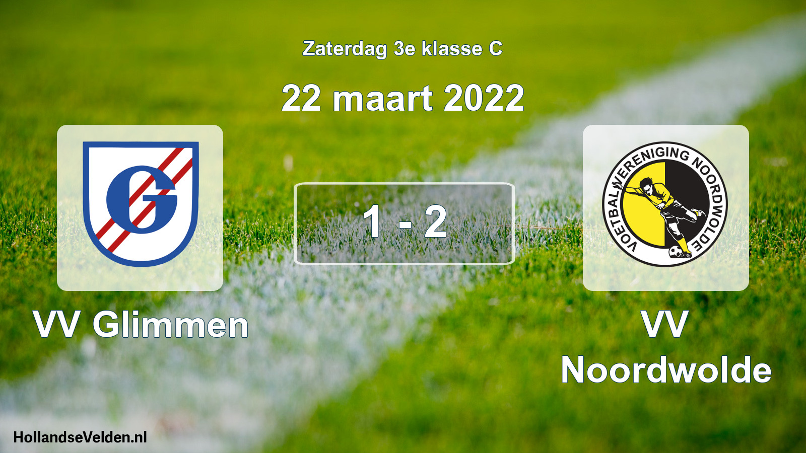 Total number of matches played: VV Glimmen - VV Noordwolde 1 - 2 (22 March 2022)